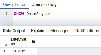 PostgreSQL show datestyle
