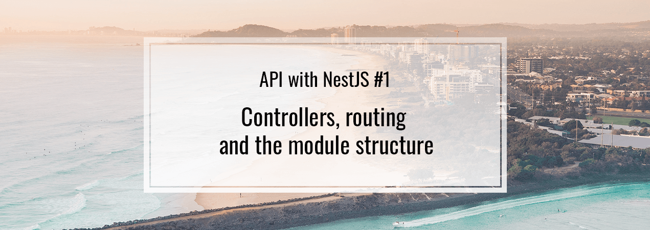 Controllers, routing and the module structure